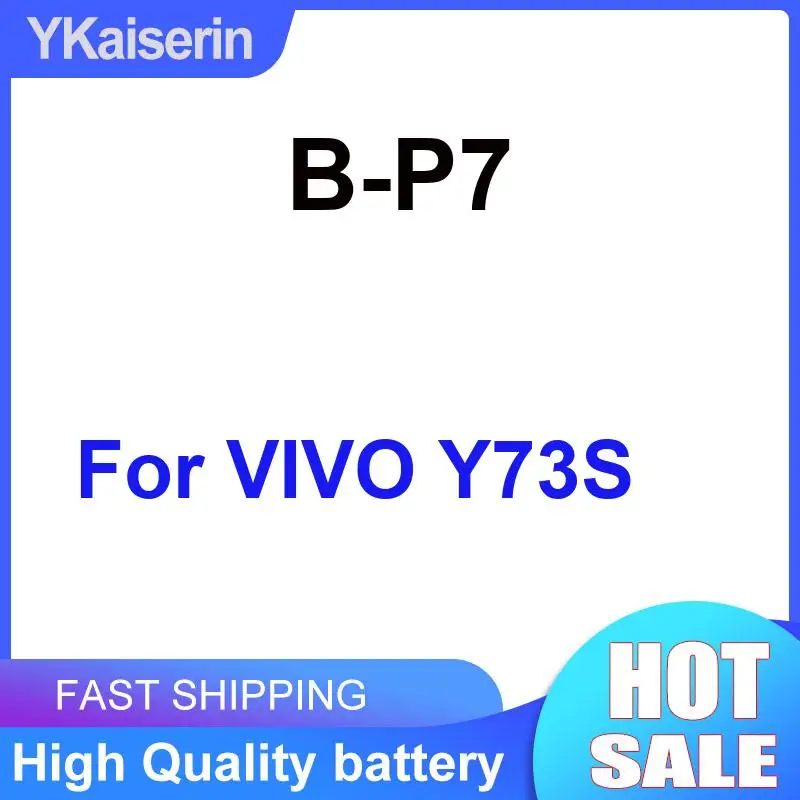 High-Performance B-P7 4100Mah For Vivo Y73S Good Low-Temperature Performance Mobile Phone Battery
High-Performance B-P7 4100Mah For Vivo Y73S Good Low-Temperature Performance Mobile Phone Battery