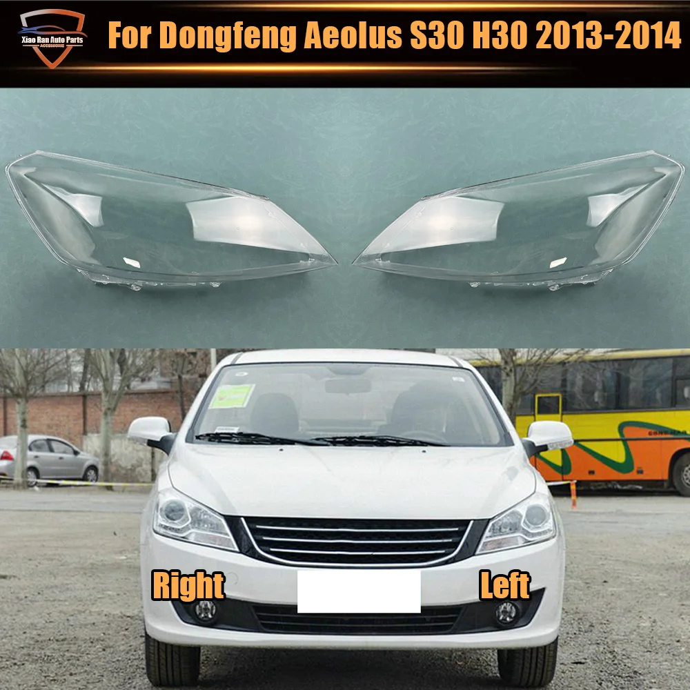 For Dongfeng Aeolus S30 H30 2013 2014 Headlight Cover Shade Headlamp Shell Transparent Lampshade Lens Auto Replacement Parts
For Dongfeng Aeolus S30 H30 2013 2014 Headlight Cover Shade Headlamp Shell Transparent Lampshade Lens Auto Replacement Parts