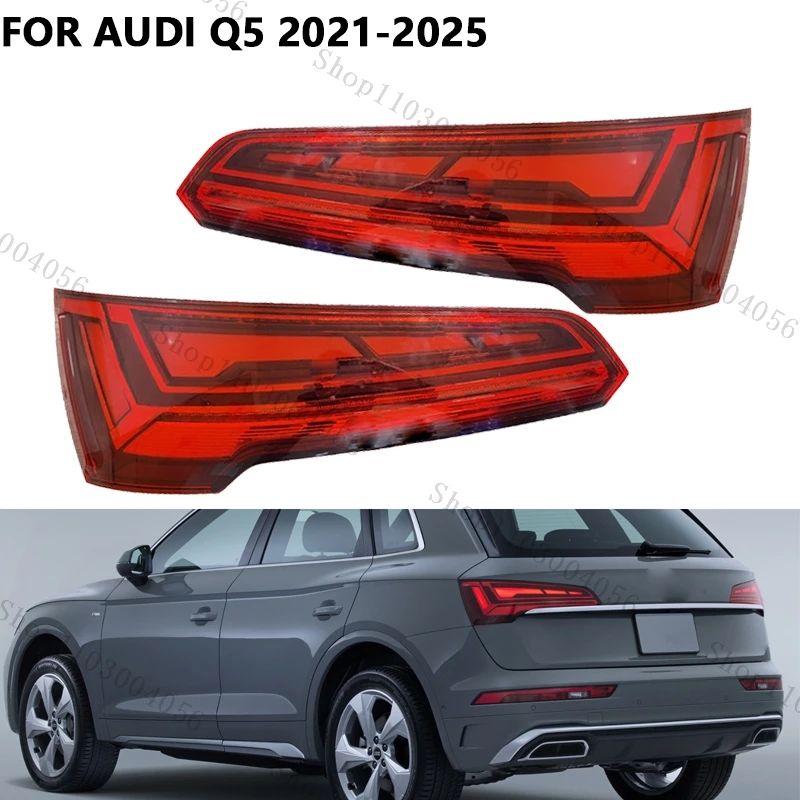 Car Rear Tail Light For AUDI Q5 2021 2022 2023 2024-2025 Taillight Housing Brake Light Reversing Lamp 80A945075B 80A945076B
Car Rear Tail Light For AUDI Q5 2021 2022 2023 2024-2025 Taillight Housing Brake Light Reversing Lamp 80A945075B 80A945076B