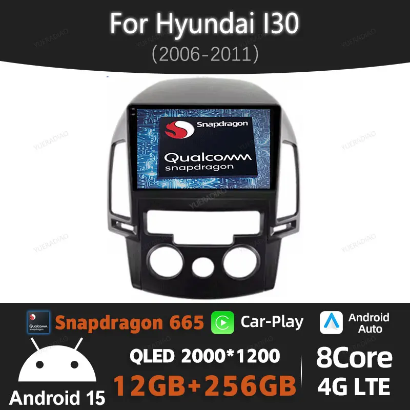 Автомобильный радиоприемник Android 15 для Hyundai I30 2006 2007 2008 2009 2010 2011, мультимедийный стерео видеоплеер, 2DIN BT GPS NAVI QLED Qualcomm
Автомобильный радиоприемник Android 15 для Hyundai I30 2006 2007 2008 2009 2010 2011, мультимедийный стерео видеоплеер, 2DIN BT GPS NAVI QLED Qualcomm