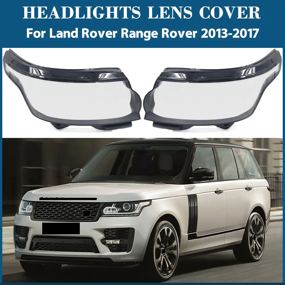 For Land Rover Range Rover 2013-2017 Headlight Cover Headlamp Shell Lens Lampshade Transparent Shade Mask Plexiglass
For Land Rover Range Rover 2013-2017 Headlight Cover Headlamp Shell Lens Lampshade Transparent Shade Mask Plexiglass