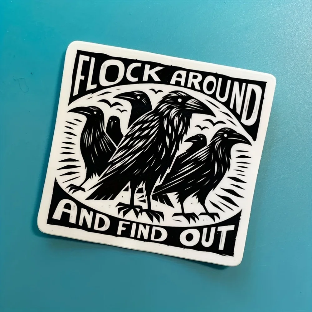 Flock Around Find Out Raven Stickers Waterproof for Moto Helemt Fuel Tank Water Bottle DIY Laptop Phone Suitcase Vinyl Decals
Flock Around Find Out Raven Stickers Waterproof for Moto Helemt Fuel Tank Water Bottle DIY Laptop Phone Suitcase Vinyl Decals