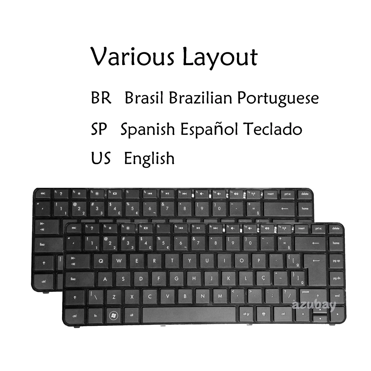 US English Spanish BR Brazilian Portuguese Keyboard for HP Pavilion G4-2000 G4-2100 G4-2200 G4-2300 683196 680555 698188-201
US English Spanish BR Brazilian Portuguese Keyboard for HP Pavilion G4-2000 G4-2100 G4-2200 G4-2300 683196 680555 698188-201