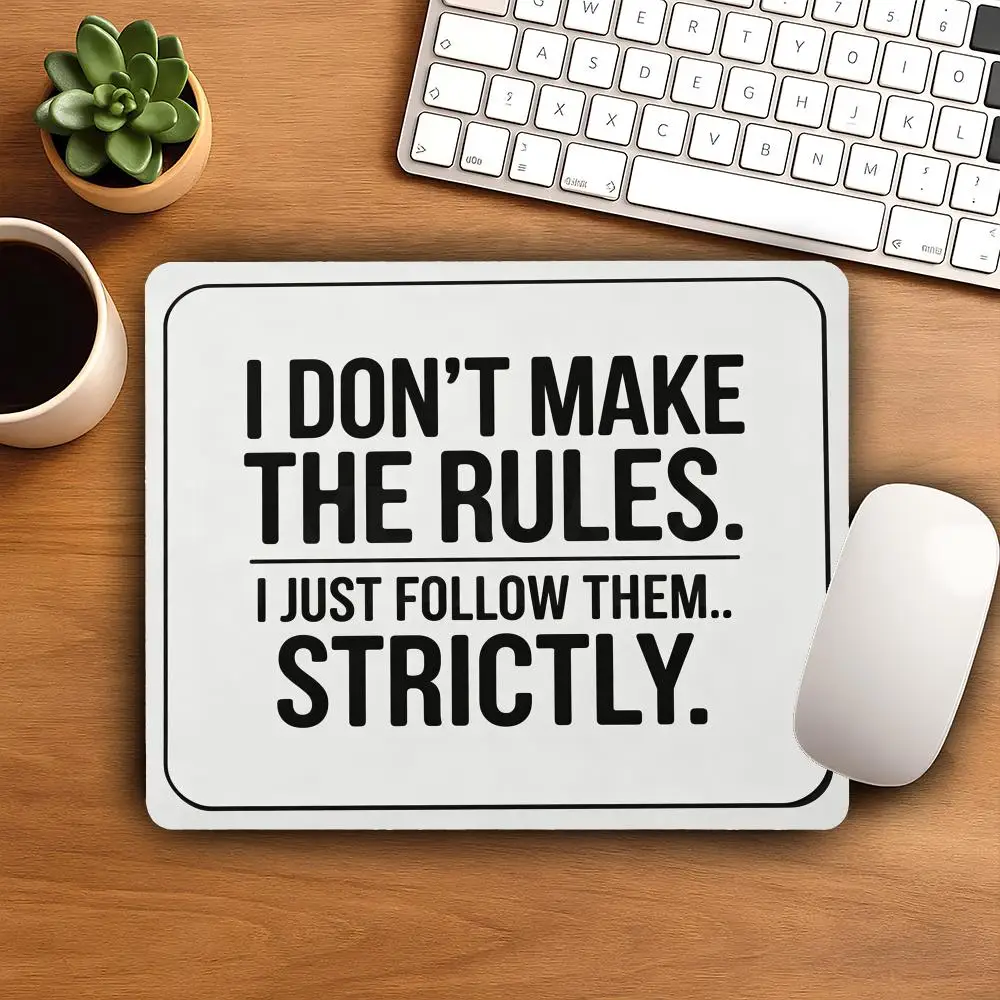 HYBXAXC Funny Rule Quote Small Mouse Pad Non Slip Rubber Desk Mat for Office Home Laptop Gaming Decor
HYBXAXC Funny Rule Quote Small Mouse Pad Non Slip Rubber Desk Mat for Office Home Laptop Gaming Decor