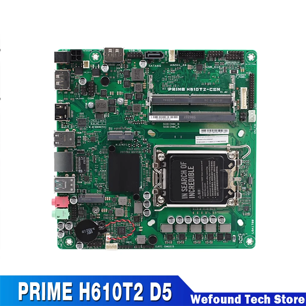 For ASUS Desktop Motherboard PRIME H610T2-CSM D5 mini host ITX motherboard H610T PRIME H610T2 D5
For ASUS Desktop Motherboard PRIME H610T2-CSM D5 mini host ITX motherboard H610T PRIME H610T2 D5