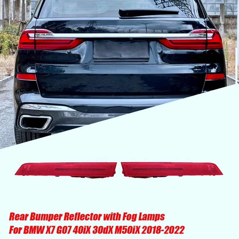 1Pair Car Rear Bumper Reflector W/ Fog Light Lamp 63147442306 63147442307 For BMW X7 G07 2018-2022 30DX 40IX 50IX M50DX
1Pair Car Rear Bumper Reflector W/ Fog Light Lamp 63147442306 63147442307 For BMW X7 G07 2018-2022 30DX 40IX 50IX M50DX