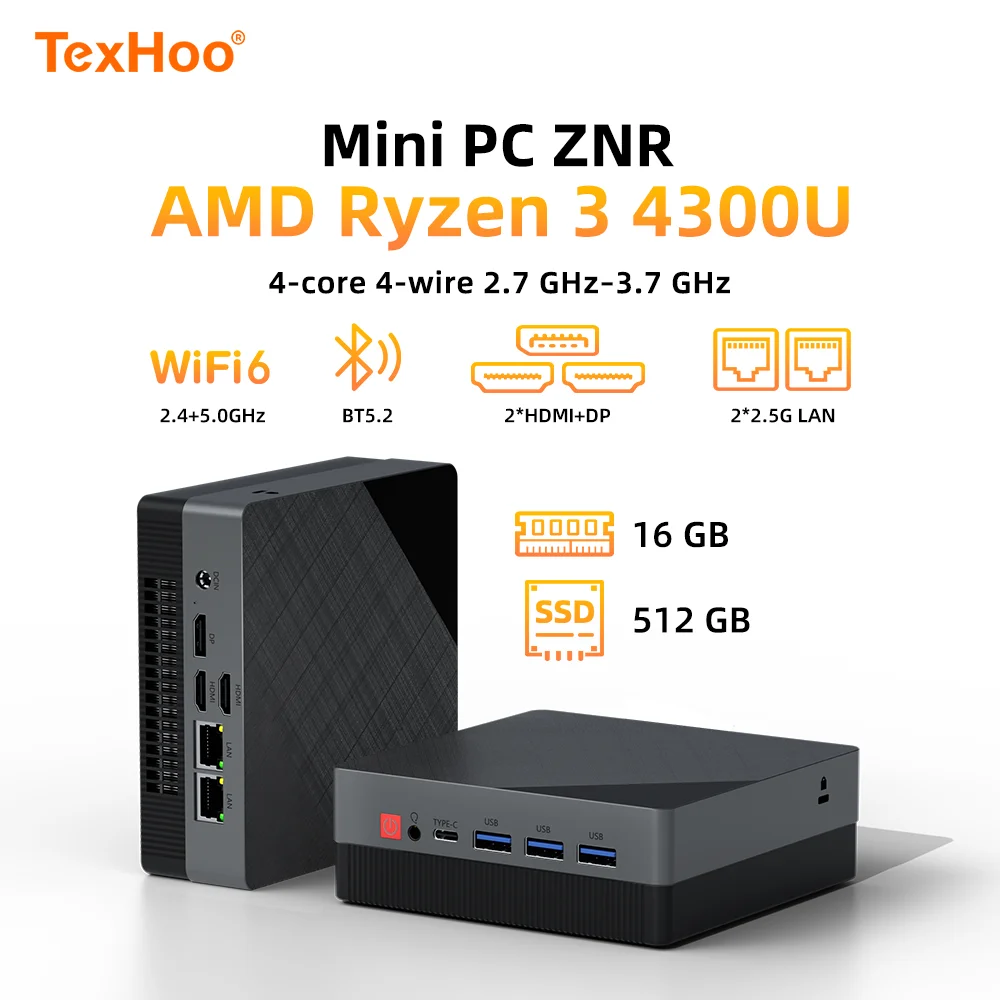 TexHoo MINI PC AMD Ryzen 3 4300U Windows 11 Pro 16G DDR4 512G NVME Pcle3.0 SSD 2.5GLAN*2 WIFI6 BT5.2 Dual Channel Desktop PC
TexHoo MINI PC AMD Ryzen 3 4300U Windows 11 Pro 16G DDR4 512G NVME Pcle3.0 SSD 2.5GLAN*2 WIFI6 BT5.2 Dual Channel Desktop PC