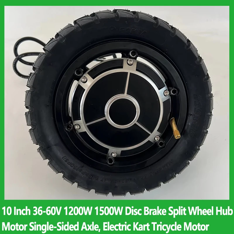 10 Inch 36-60V 1200W 1500W Disc Brake Split Wheel Hub Motor Single-Sided Axle, Electric Kart Tricycle Motor
10 Inch 36-60V 1200W 1500W Disc Brake Split Wheel Hub Motor Single-Sided Axle, Electric Kart Tricycle Motor