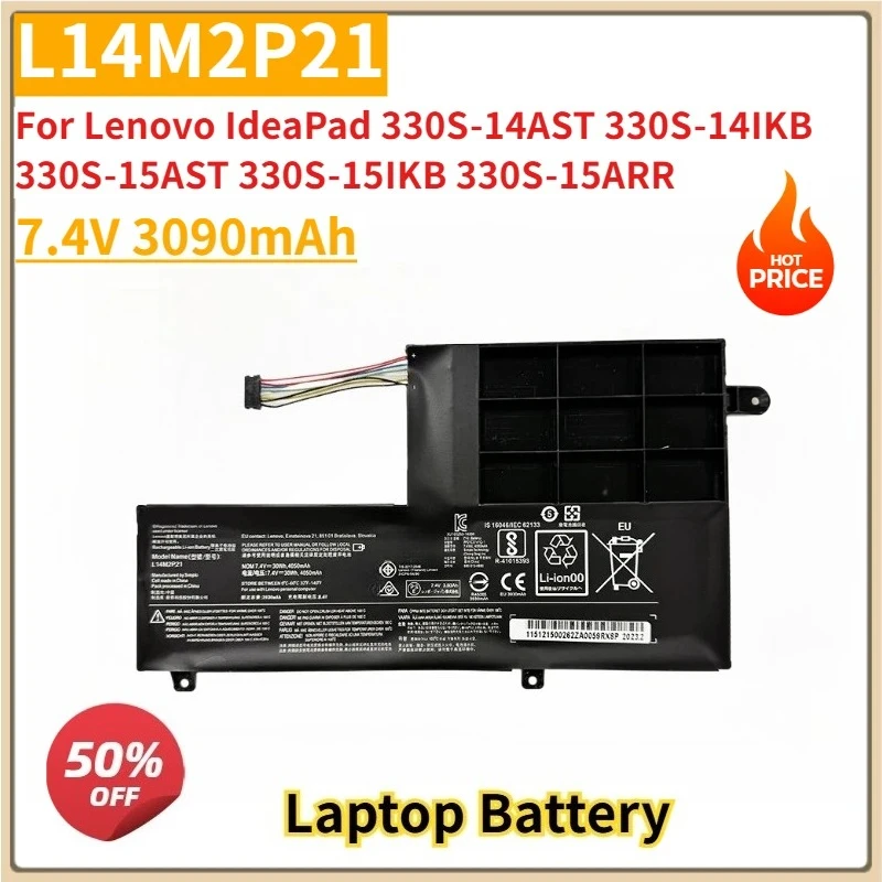 Новый сменный аккумулятор для ноутбука L14M2P21 7,4 В 3090 мАч для Lenovo IdeaPad 330S-14AST 330S-14IKB 330S-15AST 330S-15IKB 330S-15ARR
Новый сменный аккумулятор для ноутбука L14M2P21 7,4 В 3090 мАч для Lenovo IdeaPad 330S-14AST 330S-14IKB 330S-15AST 330S-15IKB 330S-15ARR