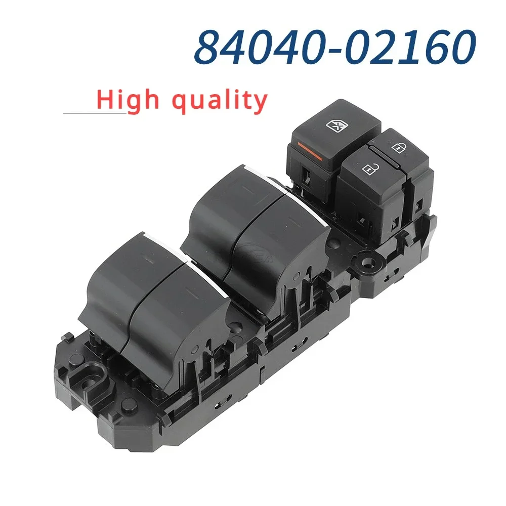 84040-02160 Electric Master Window Control Switch Button For Toyota C-HR 2020 2021 2022 Car Parts Accessorie 8404002160
84040-02160 Electric Master Window Control Switch Button For Toyota C-HR 2020 2021 2022 Car Parts Accessorie 8404002160