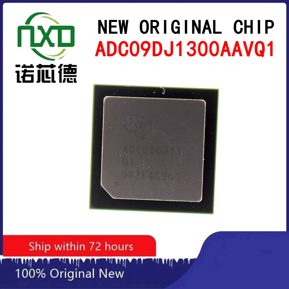 1PCS/LOT ADC09DJ1300AAVQ1 ADC09DJ13Q1 TI FCBGA144 high-grade analog-to-digital converter (ADC) New original genuine
1PCS/LOT ADC09DJ1300AAVQ1 ADC09DJ13Q1 TI FCBGA144 high-grade analog-to-digital converter (ADC) New original genuine