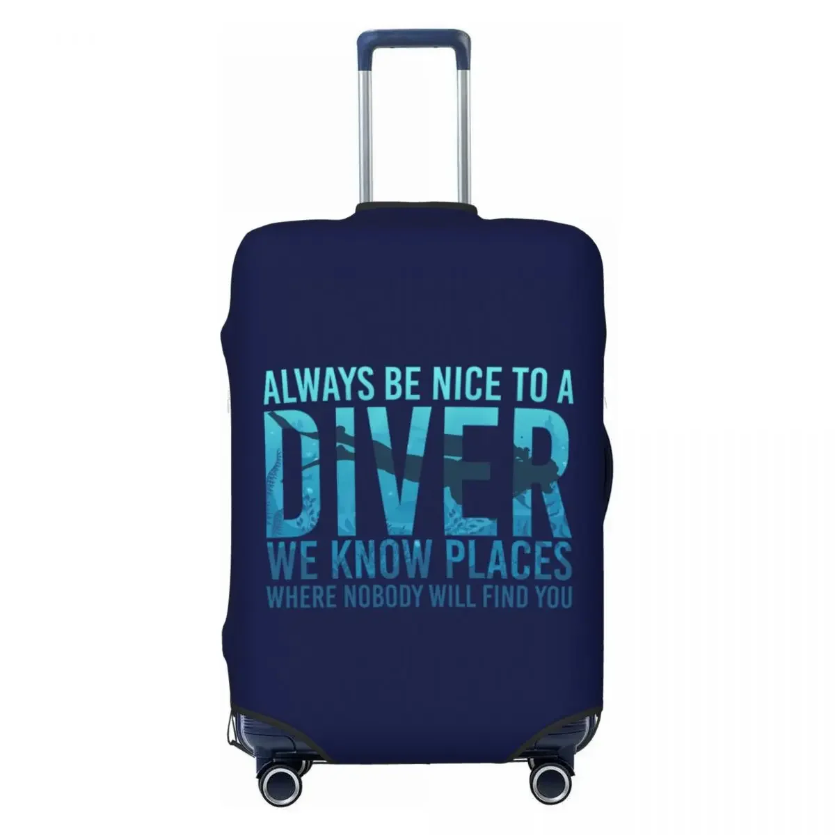 Custom Always Be Nice To A Diver We Know Places Scuba Diving Travel Luggage Cover Dive Diver Quotes Suitcase Cover Protector
Custom Always Be Nice To A Diver We Know Places Scuba Diving Travel Luggage Cover Dive Diver Quotes Suitcase Cover Protector