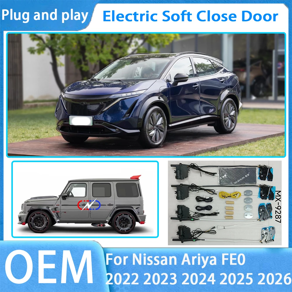 for Nissan Ariya FE0 2022-2026 OEM Car Soft Close Door System Automatic Electric Auto Pull Power Latch Power Closing Quiet
for Nissan Ariya FE0 2022-2026 OEM Car Soft Close Door System Automatic Electric Auto Pull Power Latch Power Closing Quiet