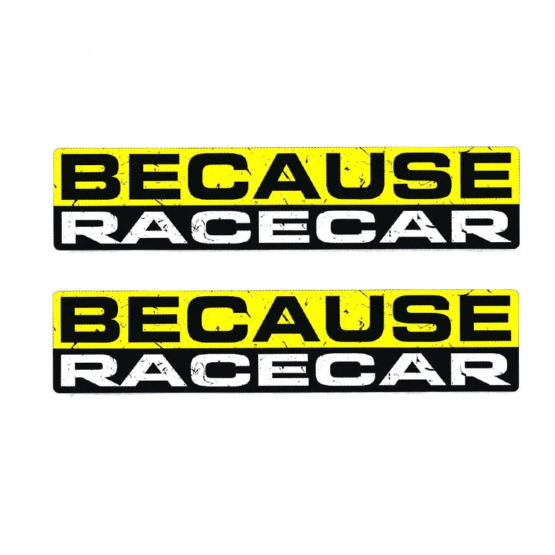 2X Interesting BECAUSE RACECAR Personality Car Sticker PVC Waterproof Decal Auto Parts 19CM*4.1CM
2X Interesting BECAUSE RACECAR Personality Car Sticker PVC Waterproof Decal Auto Parts 19CM*4.1CM