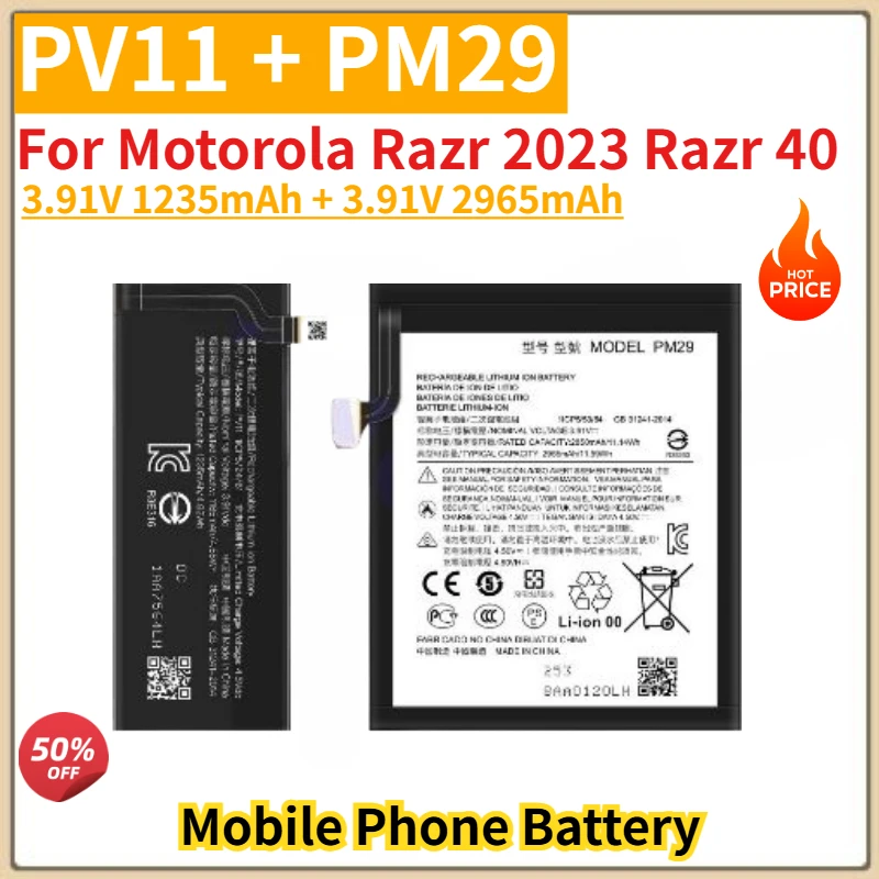 PV11 PM29 High Quality Phone Battery 1235mAh 2965mAh for Motorola Razr 2023 Razr 40 Brand New Replacement Battery
PV11 PM29 High Quality Phone Battery 1235mAh 2965mAh for Motorola Razr 2023 Razr 40 Brand New Replacement Battery