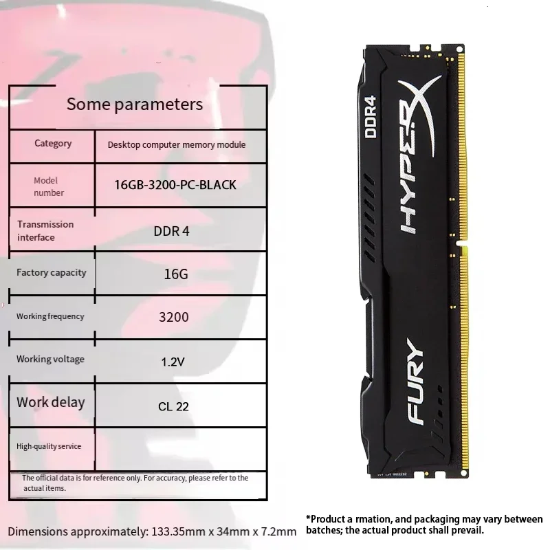 HyperX Fury DDR4 16GB 3200MHz PC4-25600 DDR4 RAM: High performance, low power consumption, suitable for modern desktops.
HyperX Fury DDR4 16GB 3200MHz PC4-25600 DDR4 RAM: High performance, low power consumption, suitable for modern desktops.