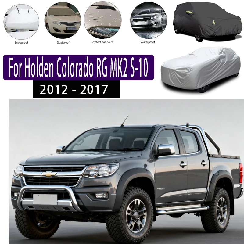 For Holden Colorado RG MK2 S-10 2012-2017 Outdoor Protection Full Car Covers Snow Cover Sunshade Waterproof Dustproof Exterior
For Holden Colorado RG MK2 S-10 2012-2017 Outdoor Protection Full Car Covers Snow Cover Sunshade Waterproof Dustproof Exterior