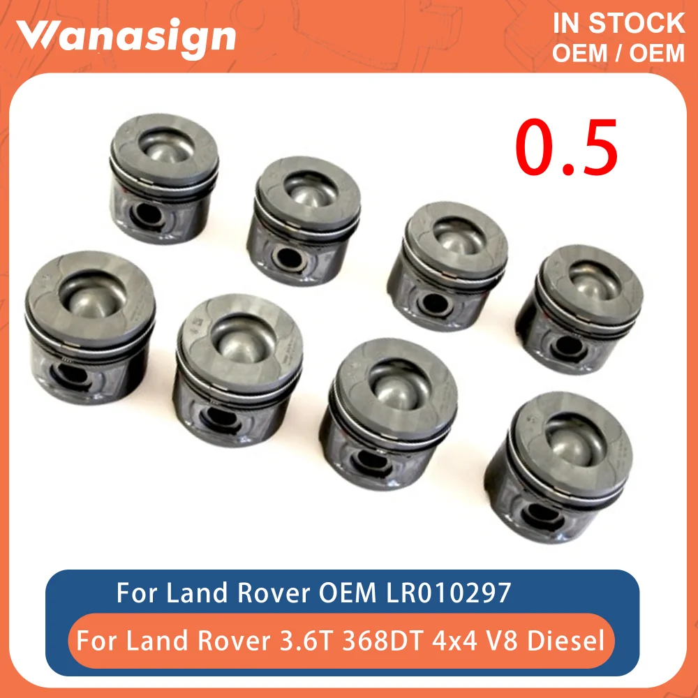 Engine 8PCS Piston With Rings Kit Oversize 0.5 Fit 3.6 T For Land Rover Rand Rover 3.6T 368DT 4x4 V8 Diesel 2004-2016 LR010297
Engine 8PCS Piston With Rings Kit Oversize 0.5 Fit 3.6 T For Land Rover Rand Rover 3.6T 368DT 4x4 V8 Diesel 2004-2016 LR010297