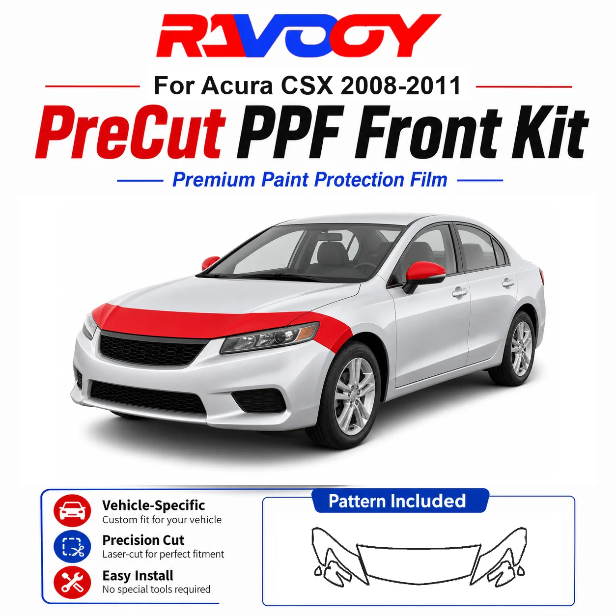 8.5mil TPU Precut PPF Kit For Acura CSX 2008-2011 - Hood, Partial Fenders & Full Mirror Set - Self-Healing Gloss Clear Bra Film
8.5mil TPU Precut PPF Kit For Acura CSX 2008-2011 - Hood, Partial Fenders & Full Mirror Set - Self-Healing Gloss Clear Bra Film