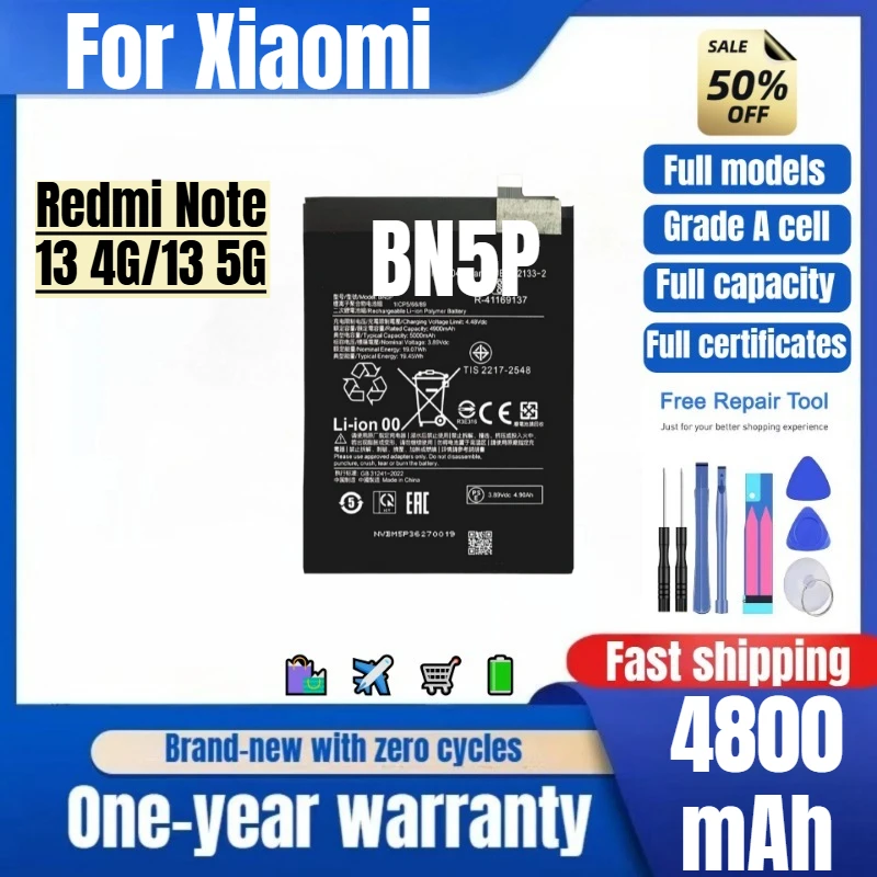 BN5P for Xiaomi Redmi Note13 4G/13 5G Phone Battery 0 Cycle High Quality Capacity Replacement Bateria Grade A Cell with Tools
BN5P for Xiaomi Redmi Note13 4G/13 5G Phone Battery 0 Cycle High Quality Capacity Replacement Bateria Grade A Cell with Tools