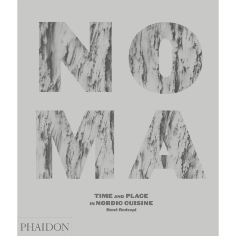Noma Time And Place In Nordic Cuisine Olafur Eliasson Christine Rudolph Phaidon Press 9780714859033 Book
Noma Time And Place In Nordic Cuisine Olafur Eliasson Christine Rudolph Phaidon Press 9780714859033 Book