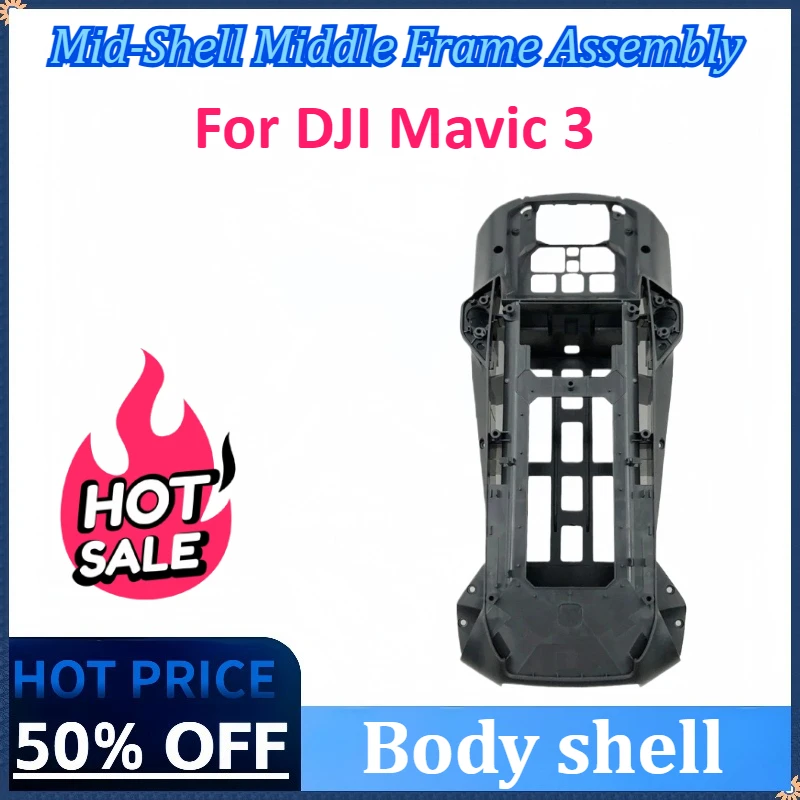 New Lightweight Mid-Shell Middle Frame Assembly Replacement Spare Part for DJI Mavic 3 Body shell
New Lightweight Mid-Shell Middle Frame Assembly Replacement Spare Part for DJI Mavic 3 Body shell