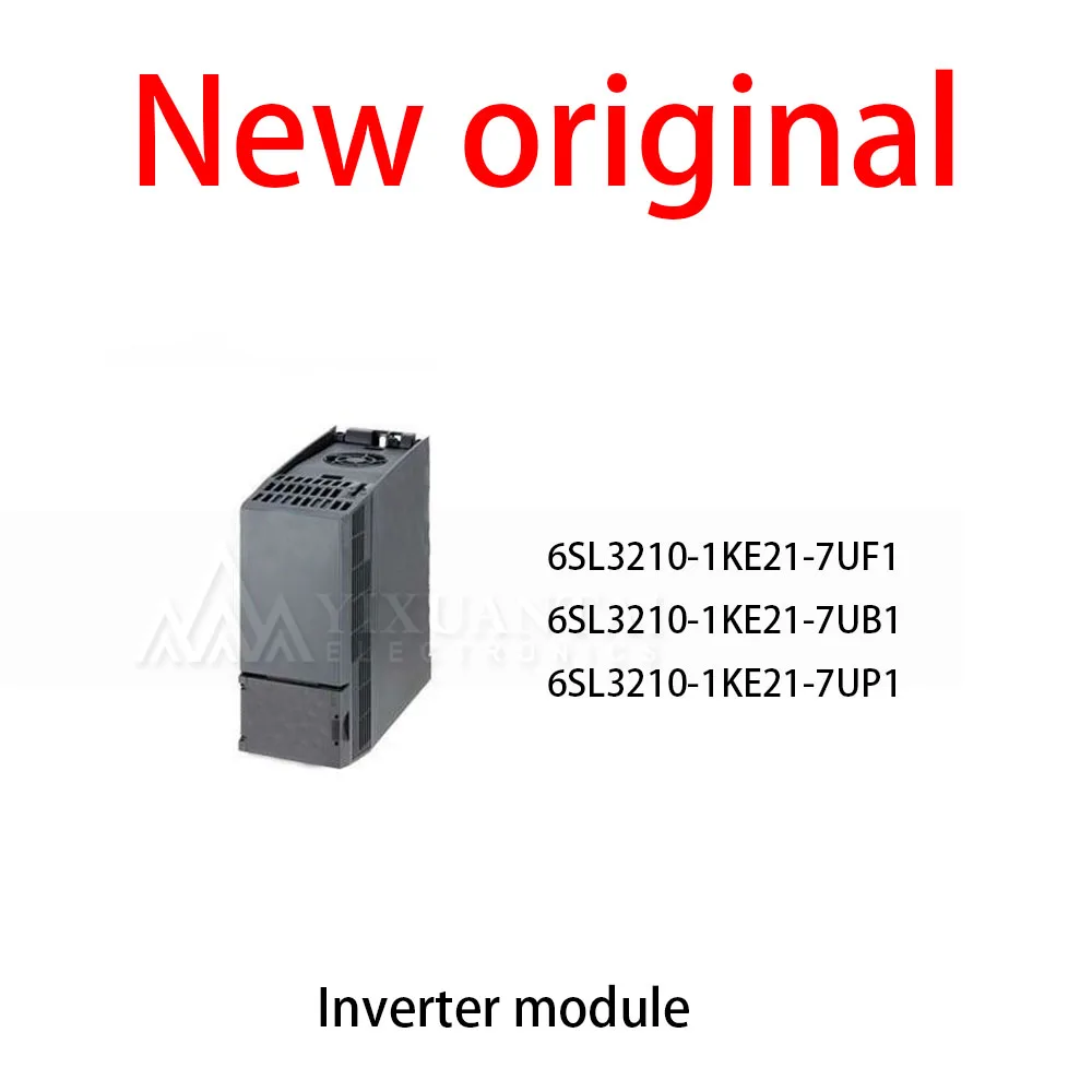 1Pcs/Lot New original 6SL3210-1KE21-7UF1 6SL3210-1KE21-7UB1 6SL3210-1KE21-7UP1 Inverter module
1Pcs/Lot New original 6SL3210-1KE21-7UF1 6SL3210-1KE21-7UB1 6SL3210-1KE21-7UP1 Inverter module