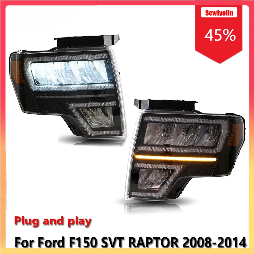 Car LED Headlight Automobile PartsFor Ford F150 SVT RAPTOR 2008-2014 Fog DRL Brake Turn Signal Lamp Plug and Play
Car LED Headlight Automobile PartsFor Ford F150 SVT RAPTOR 2008-2014 Fog DRL Brake Turn Signal Lamp Plug and Play