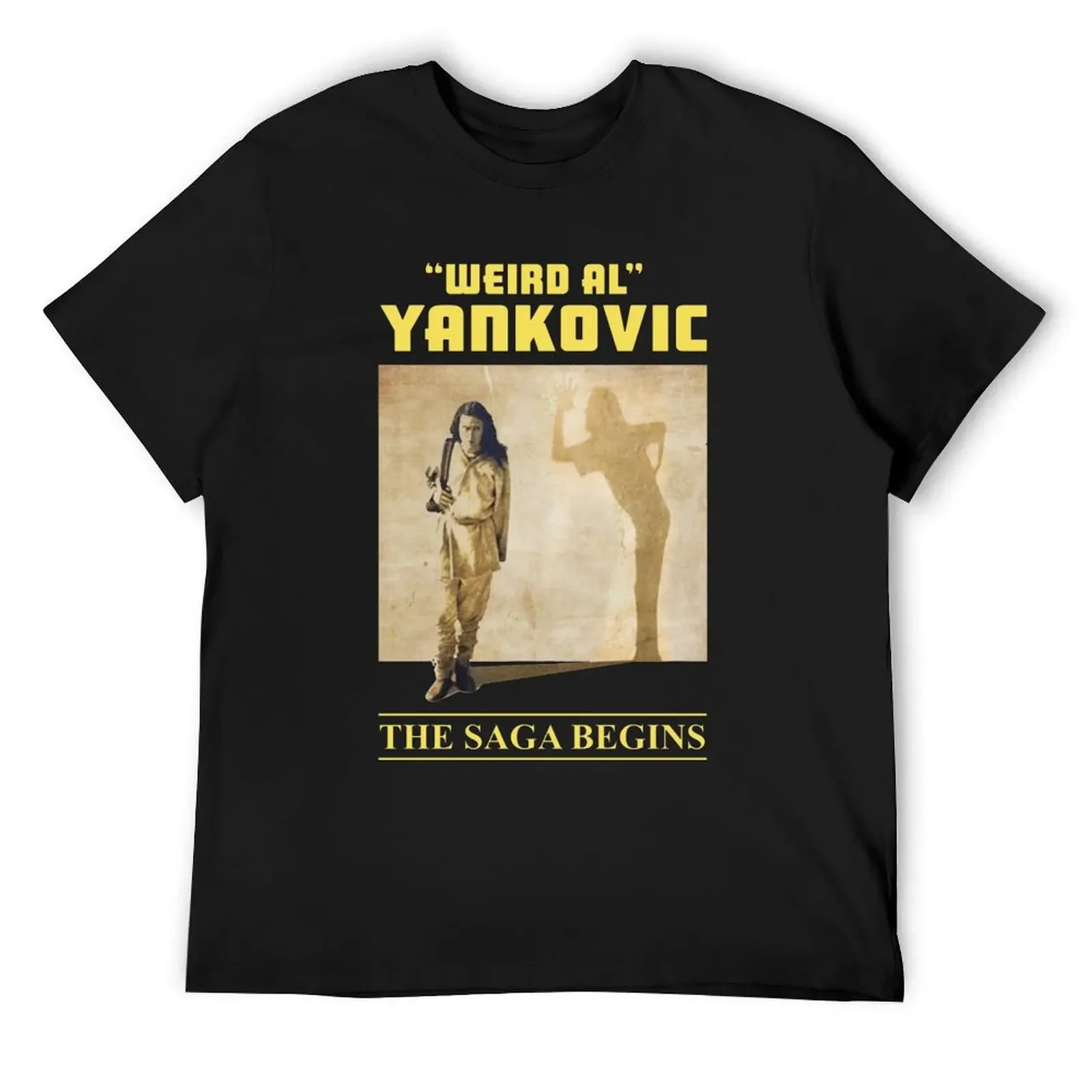 The Saga Begins Weird Al Yankovic T-Shirt croswit shirt man tops summer tops funny costumes workout shirts for men
The Saga Begins Weird Al Yankovic T-Shirt croswit shirt man tops summer tops funny costumes workout shirts for men