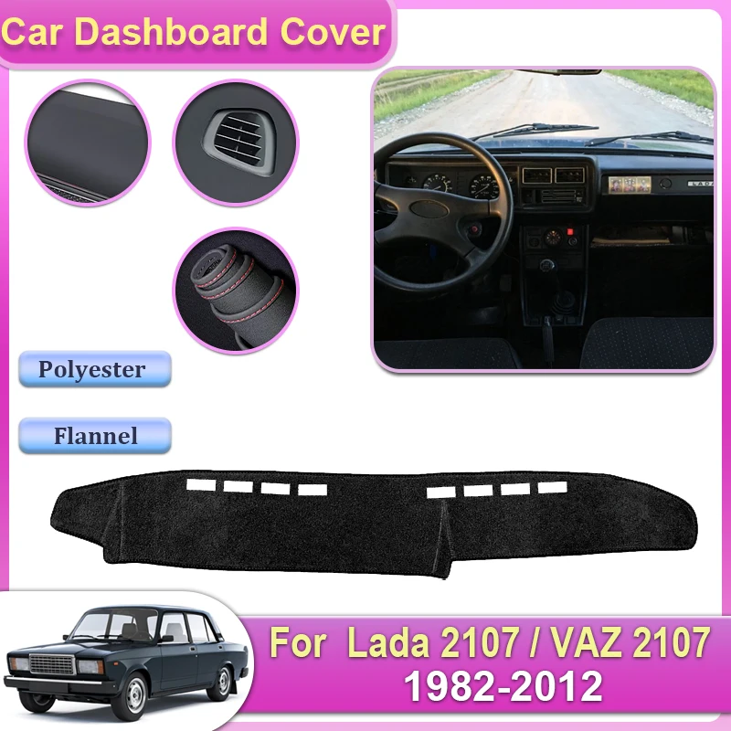 Car Dashboard Cover For VAZ Lada 2107 Accessories 1982~2012 Dash Carpet Dashmat Liner Sunshade Anti Dirty Sun Stickers Pad Parts
Car Dashboard Cover For VAZ Lada 2107 Accessories 1982~2012 Dash Carpet Dashmat Liner Sunshade Anti Dirty Sun Stickers Pad Parts