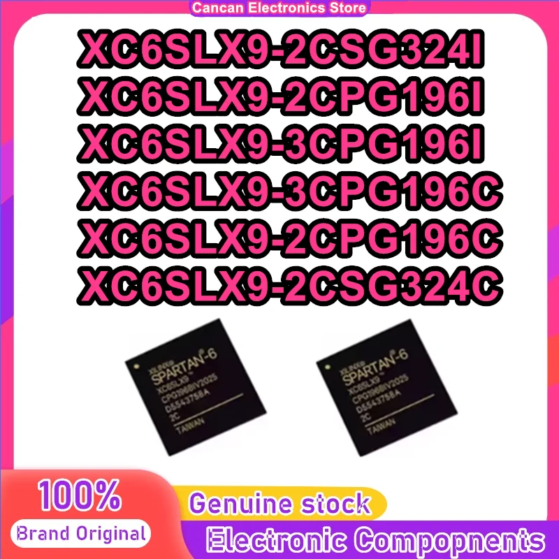 XC6SLX9-2CPG196I XC6SLX9-3CPG196I XC6SLX9-2CSG324I XC6SLX9-3CPG196C XC6SLX9-2CPG196C XC6SLX9-2CSG324C IC Chip BGA-196 in stock
XC6SLX9-2CPG196I XC6SLX9-3CPG196I XC6SLX9-2CSG324I XC6SLX9-3CPG196C XC6SLX9-2CPG196C XC6SLX9-2CSG324C IC Chip BGA-196 in stock