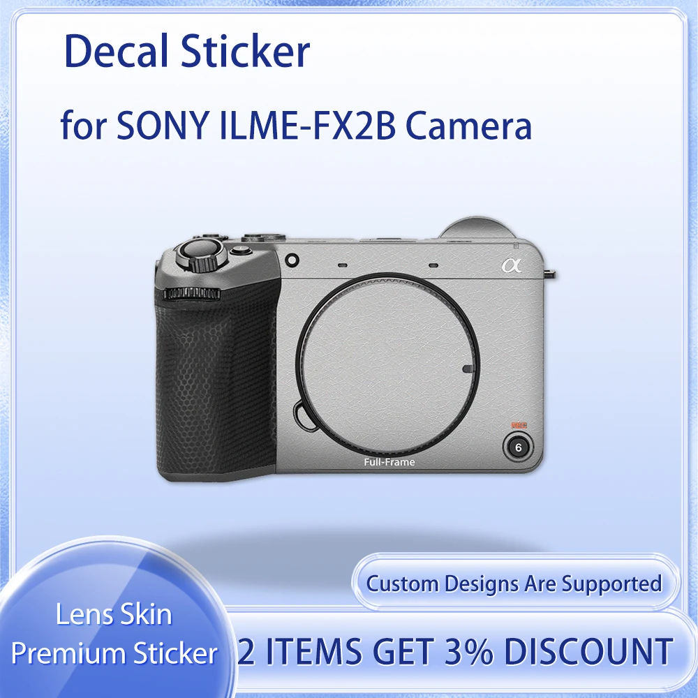 FX2 Decal Skin for SONY FX2 ILME-FX2B Film Camera Skin Decal Protective Film Cover Film Skin Wrap Covered
FX2 Decal Skin for SONY FX2 ILME-FX2B Film Camera Skin Decal Protective Film Cover Film Skin Wrap Covered