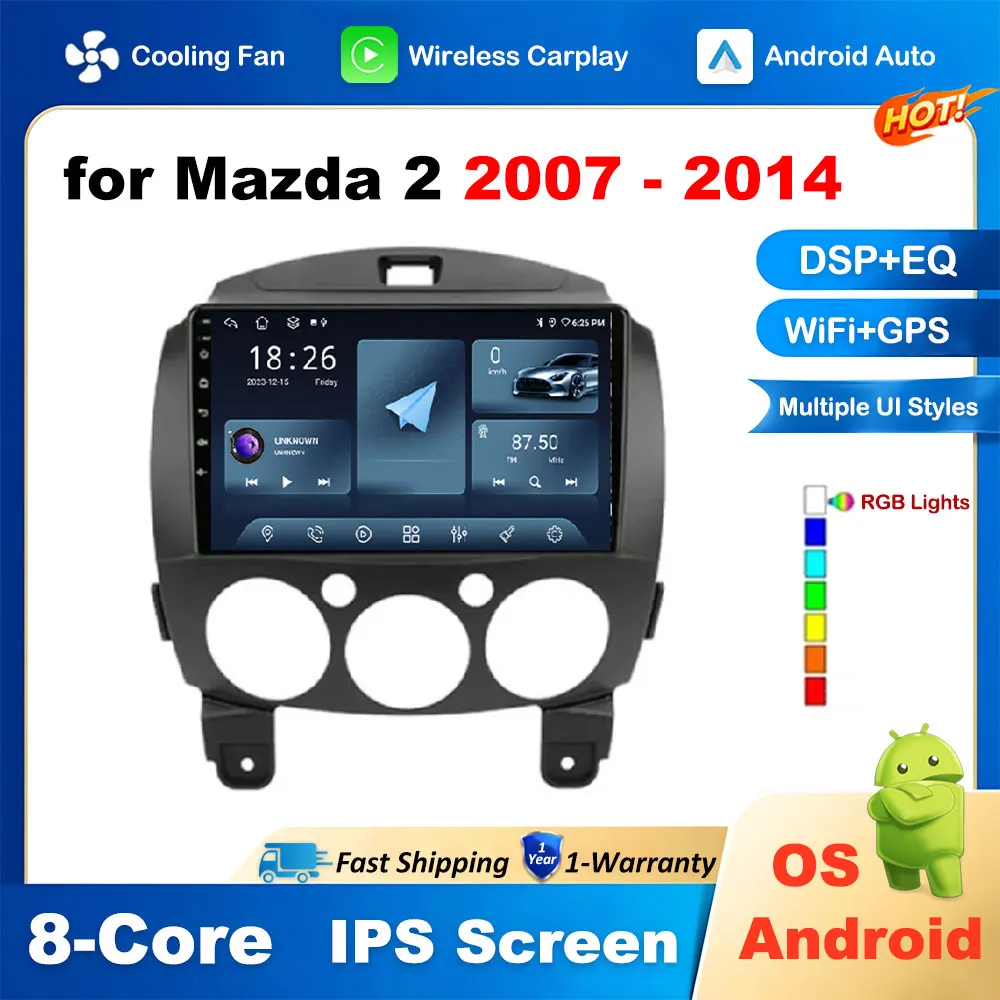 for Mazda 2 2007 - 2014 Car Multimedia Radio Player Android GPS Navigation 4G WiFi BT Auto Tools Carplay Screen DSP Stereo
for Mazda 2 2007 - 2014 Car Multimedia Radio Player Android GPS Navigation 4G WiFi BT Auto Tools Carplay Screen DSP Stereo