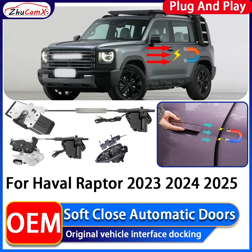 ZhuCamX OEM Electric Suction Power Soft Close Car Door Automatic Door Closing System For Haval Raptor 2023 2024 2025
ZhuCamX OEM Electric Suction Power Soft Close Car Door Automatic Door Closing System For Haval Raptor 2023 2024 2025
