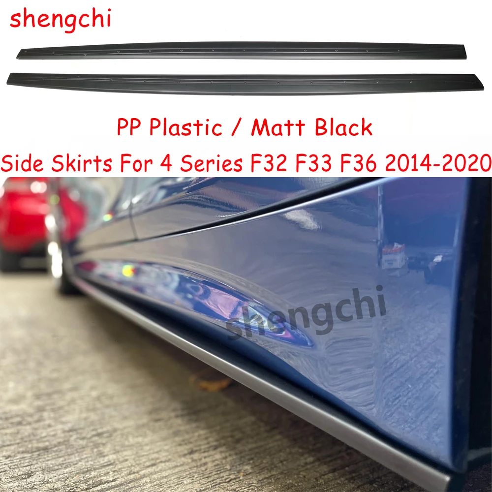 F32 F33 F36 M Performance Style Matt Black PP Plastic Side Skirt For BMW 4 Series F32 F33 F36 Side Bumper Extensions M Sport
F32 F33 F36 M Performance Style Matt Black PP Plastic Side Skirt For BMW 4 Series F32 F33 F36 Side Bumper Extensions M Sport