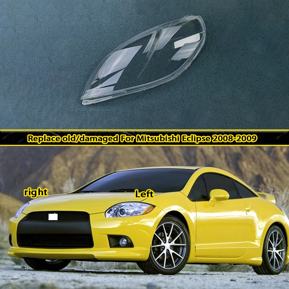 For Mitsubishi Eclipse 2008-2009 Headlight Cover Headlamp Shell Transparent Lampshdade Lens Plexiglass Auto Replacement Parts
For Mitsubishi Eclipse 2008-2009 Headlight Cover Headlamp Shell Transparent Lampshdade Lens Plexiglass Auto Replacement Parts