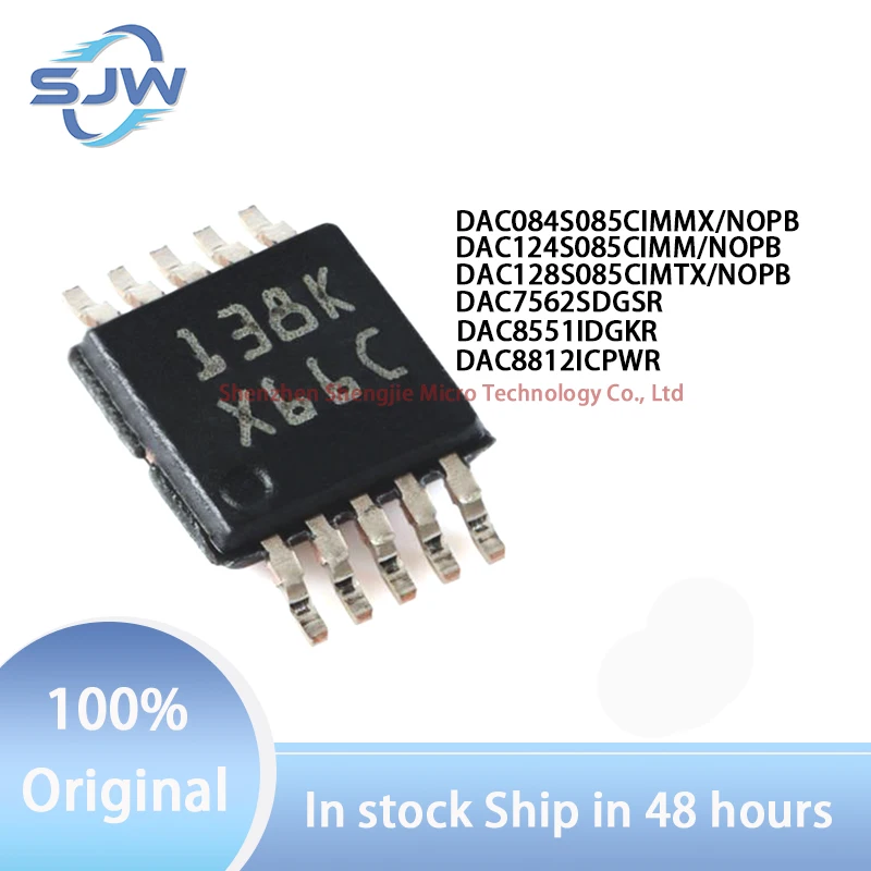 DAC084S085CIMMX DAC124S085CIMM DAC128S085CIMTX DAC7562SDGSR DAC8812ICPWR DAC8551IDGKR Digital to analog conversion chip
DAC084S085CIMMX DAC124S085CIMM DAC128S085CIMTX DAC7562SDGSR DAC8812ICPWR DAC8551IDGKR Digital to analog conversion chip