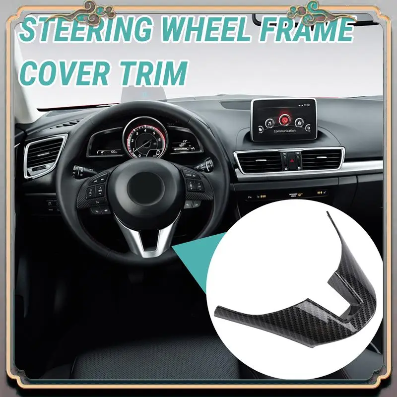 Reliable-Carbon Fiber Steering Wheel Decorative Frame Panel Cover Trim For MAZDA 3 Axela 2014 2015 2016
Reliable-Carbon Fiber Steering Wheel Decorative Frame Panel Cover Trim For MAZDA 3 Axela 2014 2015 2016