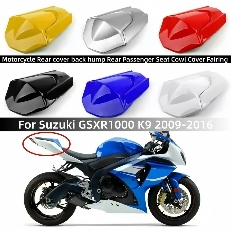Motorcycle Rear cover back hump Rear Passenger Seat Cowl Cover Fairing For Suzuki GSXR 1000 GSXR1000 K9 2009-2016
Motorcycle Rear cover back hump Rear Passenger Seat Cowl Cover Fairing For Suzuki GSXR 1000 GSXR1000 K9 2009-2016