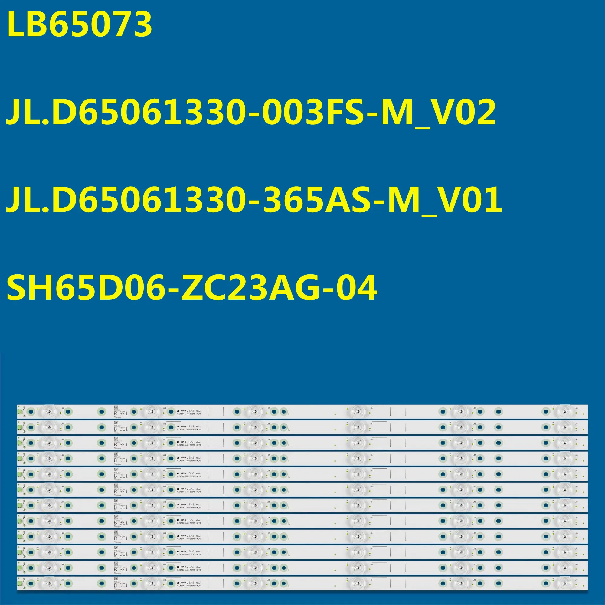 Светодиодная лента для LB65073 JL.D 65061330 -003FS-M_V02 SH65D06-ZC23AG-04 LC-65Q620U LC-65Q6020U LC-65Q7300U LC-65N6003U LC-65N7003U
Светодиодная лента для LB65073 JL.D 65061330 -003FS-M_V02 SH65D06-ZC23AG-04 LC-65Q620U LC-65Q6020U LC-65Q7300U LC-65N6003U LC-65N7003U