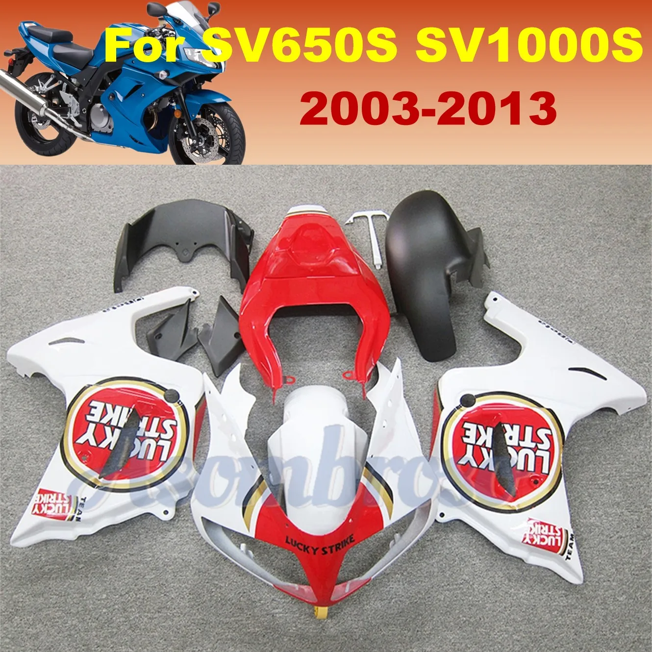 For SV650S 2003 2004 2005 2006 2007 2008 2009 2010 2011 2012 2013 SV650 Fairing kit SV1000S 03-13 lucky sticker
For SV650S 2003 2004 2005 2006 2007 2008 2009 2010 2011 2012 2013 SV650 Fairing kit SV1000S 03-13 lucky sticker