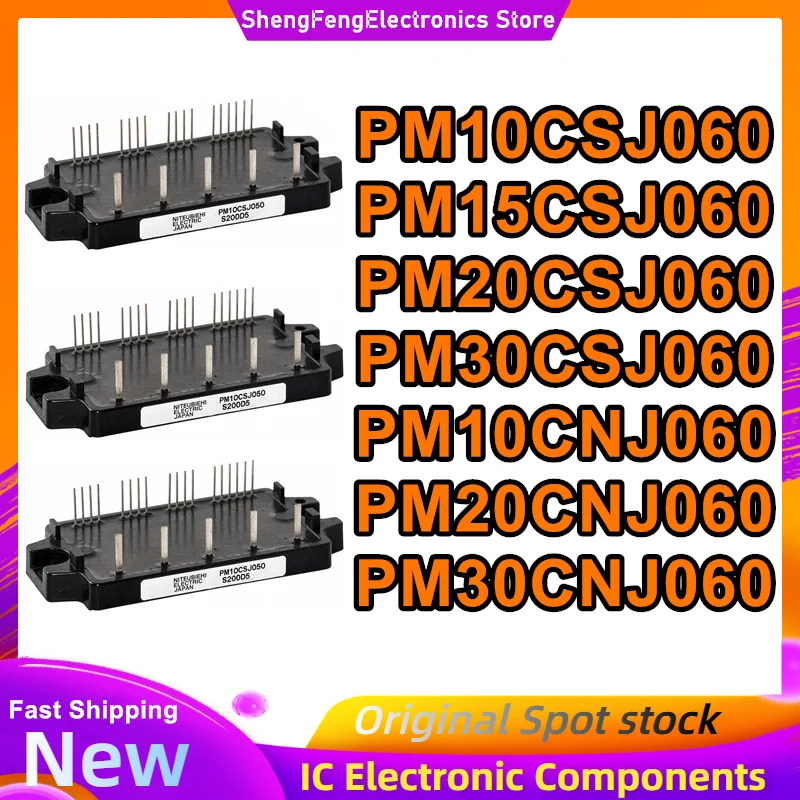 New original PM10CSJ060 PM15CSJ060 PM20CSJ060 PM30CSJ060 PM10CNJ060 PM20CNJ060 PM30CNJ060 Module Electronic Components
New original PM10CSJ060 PM15CSJ060 PM20CSJ060 PM30CSJ060 PM10CNJ060 PM20CNJ060 PM30CNJ060 Module Electronic Components