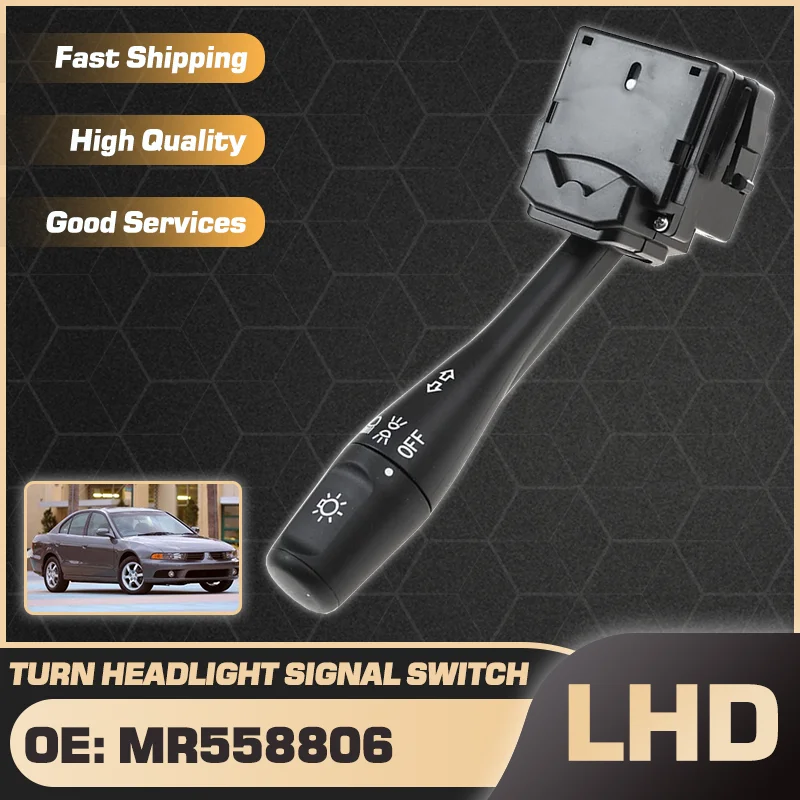 Car Turn Signal Headlight Switch MR558806 For Mitsubishi Galant MK8 Legnum Aspire MX/MF VRG 1999 2000 2001 2002 2003 2004 1S2898
Car Turn Signal Headlight Switch MR558806 For Mitsubishi Galant MK8 Legnum Aspire MX/MF VRG 1999 2000 2001 2002 2003 2004 1S2898