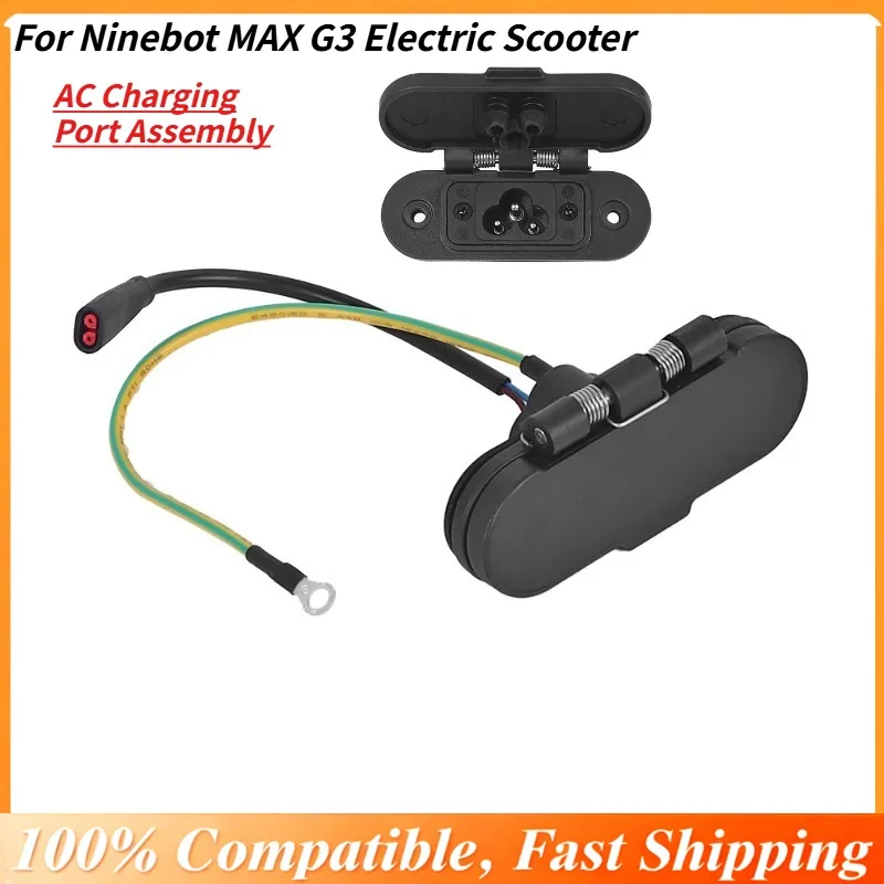 AC Charging Port Assembly for Ninebot MAX G3 Electric Scooter, Complete Charger Connector Dock Replacement Unit
AC Charging Port Assembly for Ninebot MAX G3 Electric Scooter, Complete Charger Connector Dock Replacement Unit