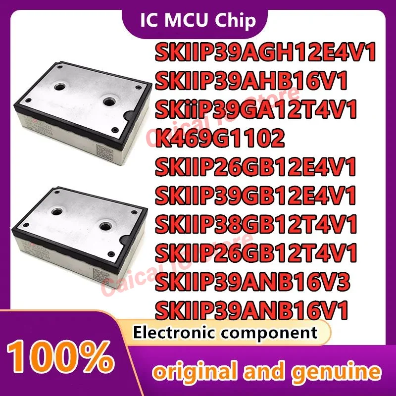 SKIIP39ANB16V1 SKIIP39ANB16V3 SKIIP39ANB16V2 IGBT SKIIP39AHB16V1 SKiiP39GA12T4V1 K469G1102 SKIIP39AGH12E4V1 NEW SKIIP26GB12T4V1
SKIIP39ANB16V1 SKIIP39ANB16V3 SKIIP39ANB16V2 IGBT SKIIP39AHB16V1 SKiiP39GA12T4V1 K469G1102 SKIIP39AGH12E4V1 NEW SKIIP26GB12T4V1