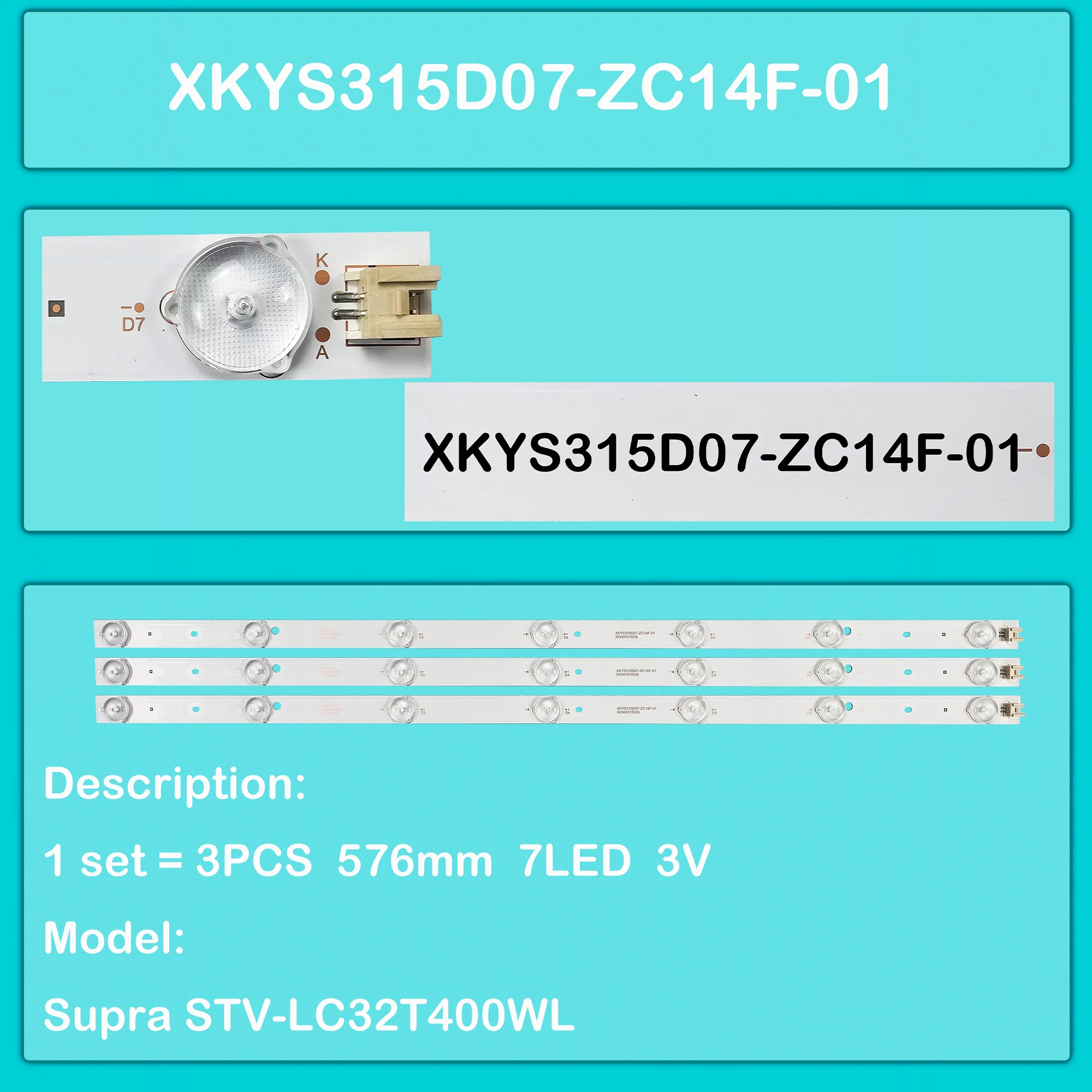 LED BackLight Strip For STV-LC32T400WL XKYS315D07-ZC14F-01 303XK315035
LED BackLight Strip For STV-LC32T400WL XKYS315D07-ZC14F-01 303XK315035