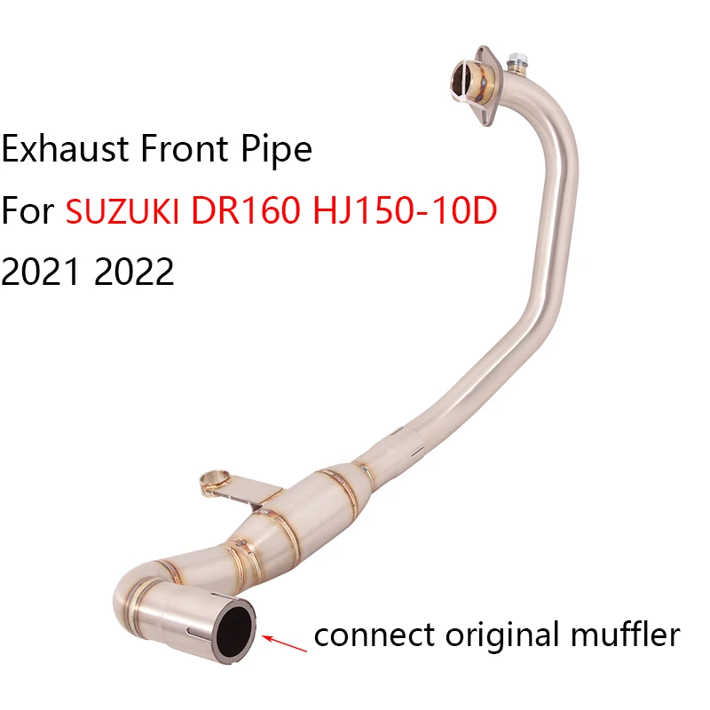 Slip On 51mm Motorcycle Exhaust Front Pipe Connection Original Muffler Stainless Steel For SUZUKI DR160 HJ150-10D 2021 2022
Slip On 51mm Motorcycle Exhaust Front Pipe Connection Original Muffler Stainless Steel For SUZUKI DR160 HJ150-10D 2021 2022