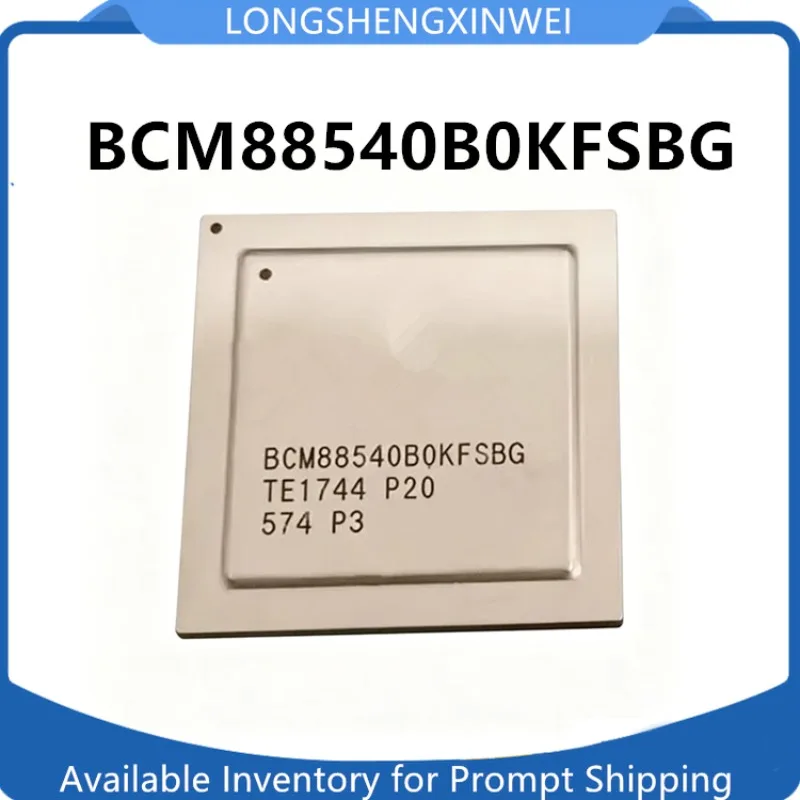 1PCS New Original BCM88540B0KFSBG BCM88540 Packaged BGA IC Chip in Stock
1PCS New Original BCM88540B0KFSBG BCM88540 Packaged BGA IC Chip in Stock
