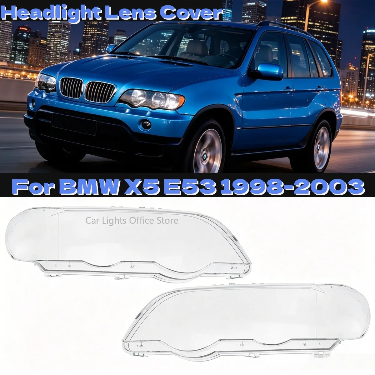 1PCS Car Headlamp Cover Headlight Lamp Shell Transparent Lampshade Replace Lens For BMW X5 E53 1998-2003 Left/Right Accessories
1PCS Car Headlamp Cover Headlight Lamp Shell Transparent Lampshade Replace Lens For BMW X5 E53 1998-2003 Left/Right Accessories