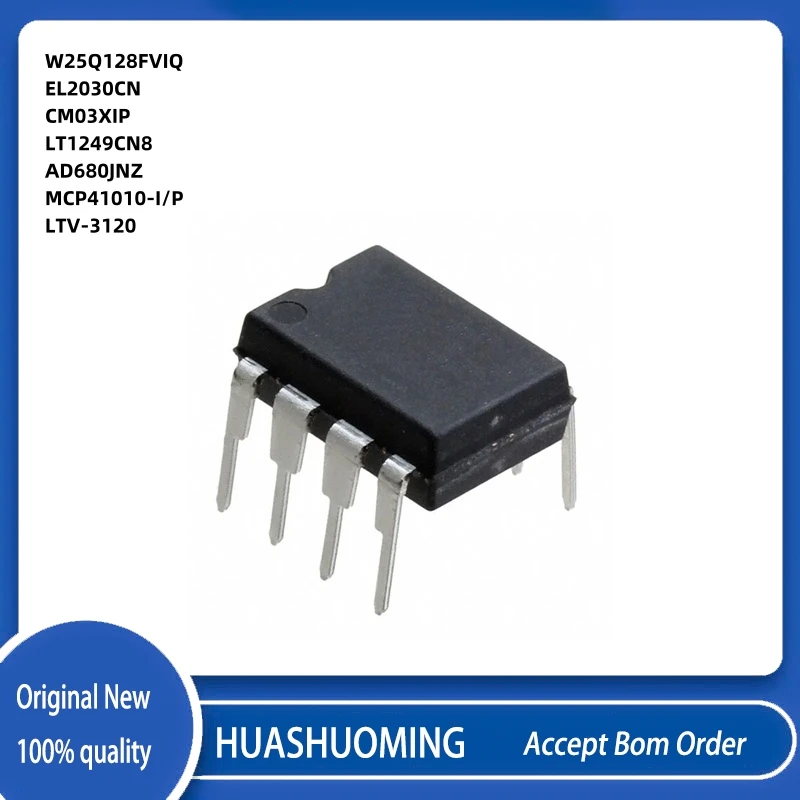 10 шт./партия W25Q128FVIQ W25Q128 EL2030CN CM03XIP LT1249C LT1249CN8 AD680JNZ MCP41010-I/P MCP41010 LTV-3120 LTV3120 DIP-8
10 шт./партия W25Q128FVIQ W25Q128 EL2030CN CM03XIP LT1249C LT1249CN8 AD680JNZ MCP41010-I/P MCP41010 LTV-3120 LTV3120 DIP-8
